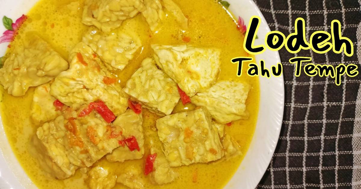 Resep 4 LODEH TAHU TEMPE Oleh Ganangrassa Cookpad