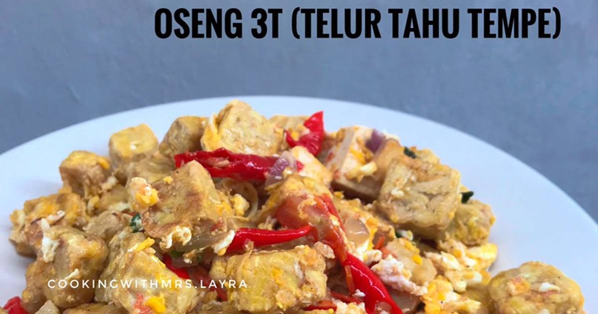 Resep Oseng T Telur Tahu Tempe Oleh Cookingwithmrs Layra Cookpad