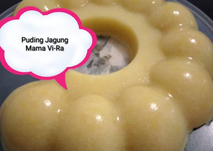 Resep Puding Jagung Oleh Dapur Mama Vi Ra Cookpad