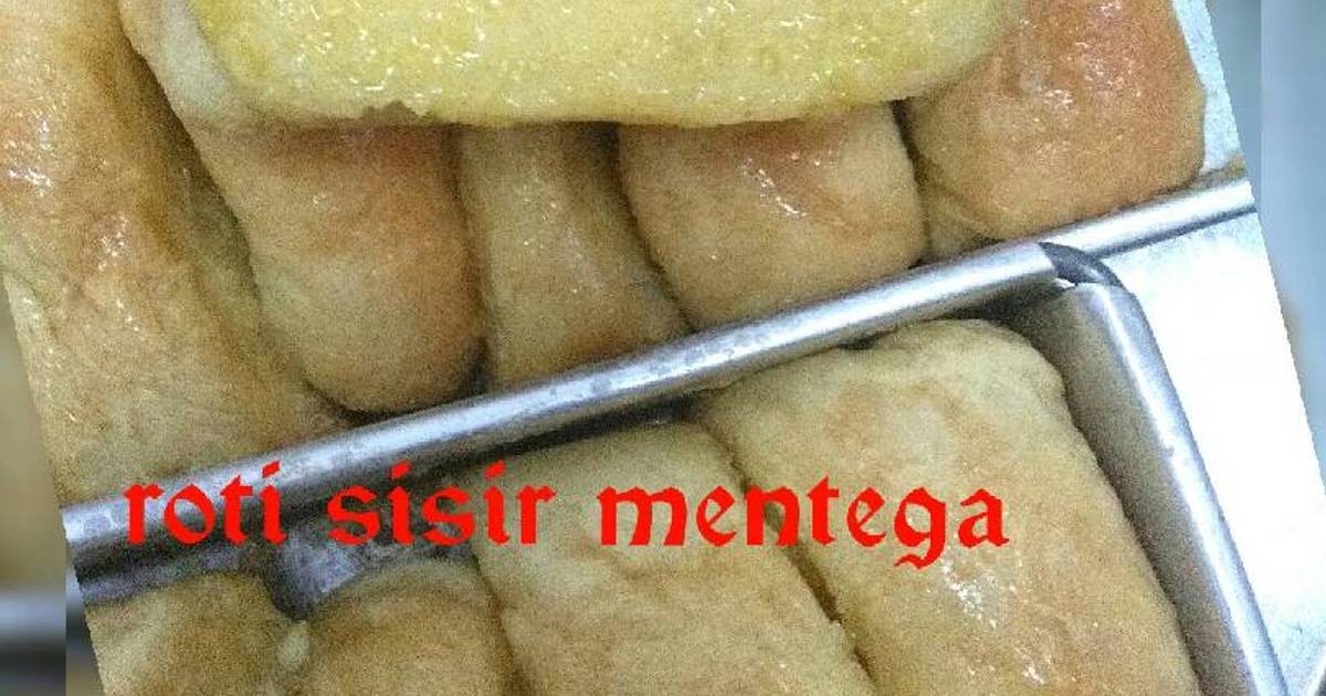 Resep Roti Sisir Mentega Lembut Wangi Dan Pastinya Yummy Oleh