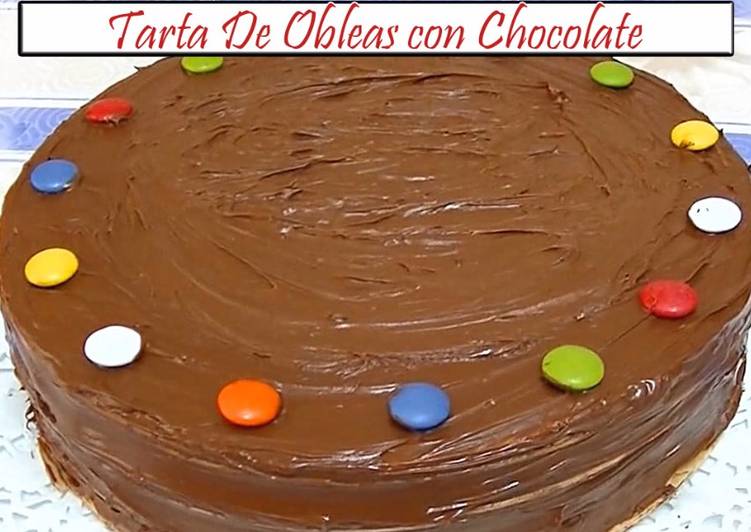 Tarta De Obleas Artesanas Con Chocolate Receta De Cocina En Familia