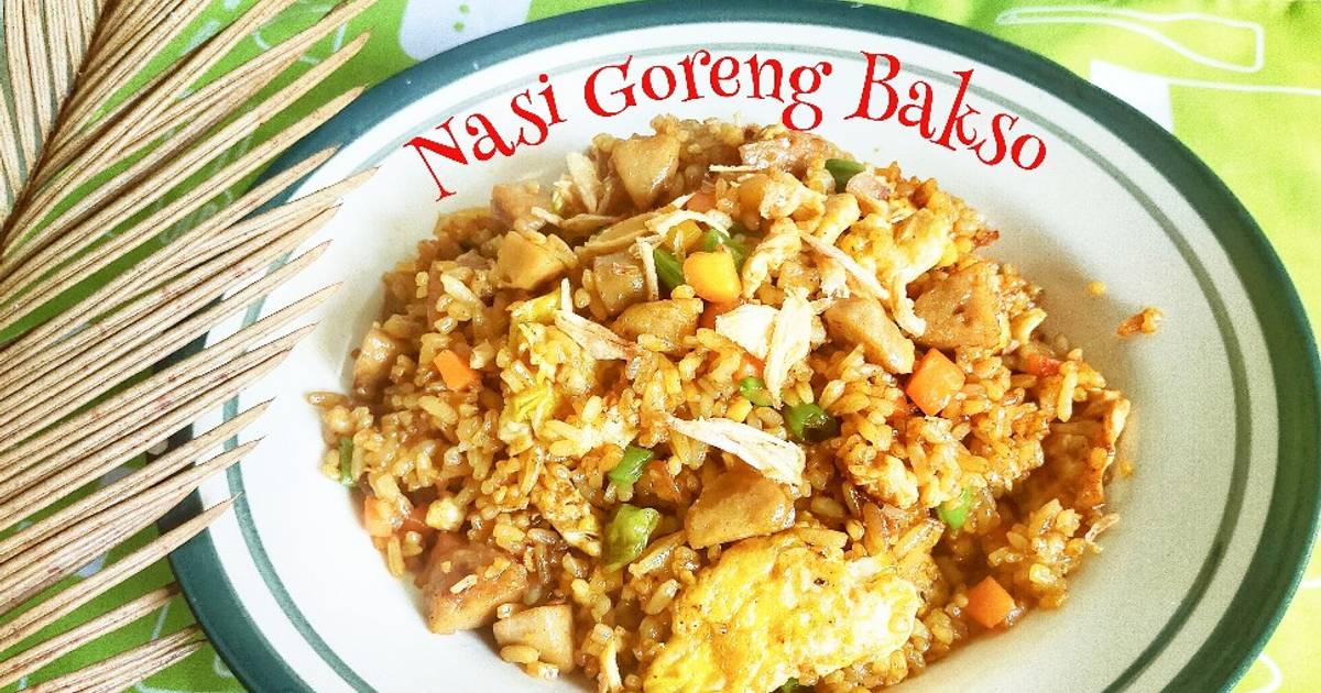 Resep Nasi Goreng Bakso Oleh Chiensyn Kuliner Cookpad