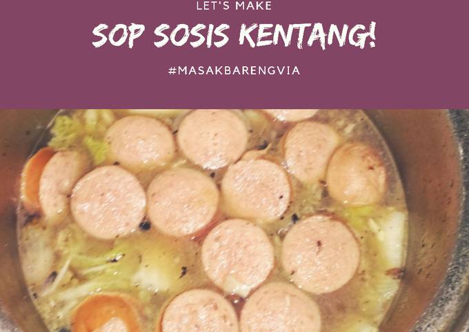 Resep Sop Sosis Kentang Simple Oleh Via Permata Suci A Cookpad