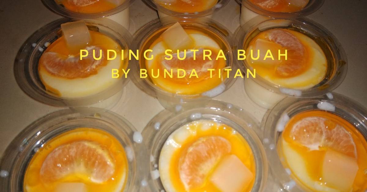 Resep Puding Sutra Buah Simple Oleh Bunda Titanque Cookpad