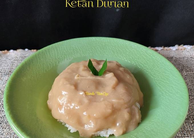 Resep Ketan Durian Oleh Bunda Titanque Cookpad