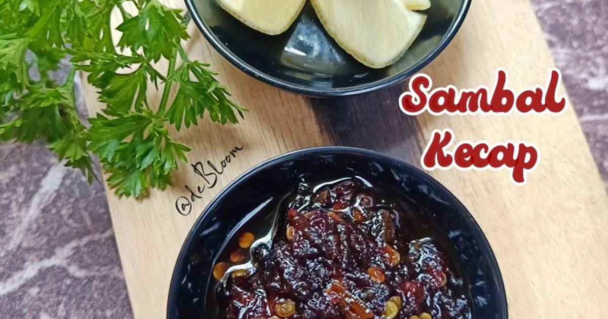 Resep Sambal Kecap Praktis Enak Oleh Je Debloom Cookpad