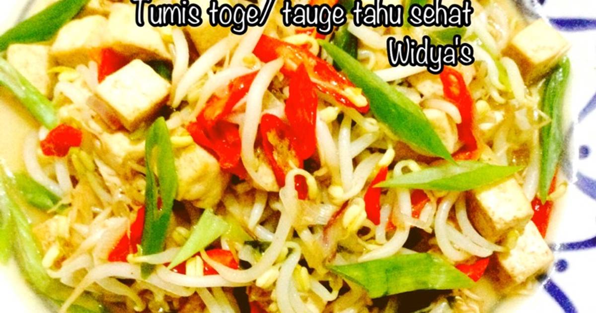 Resep Tumis Toge Tauge Tahu Oleh Widya Wulansari Dapur Widya Cookpad