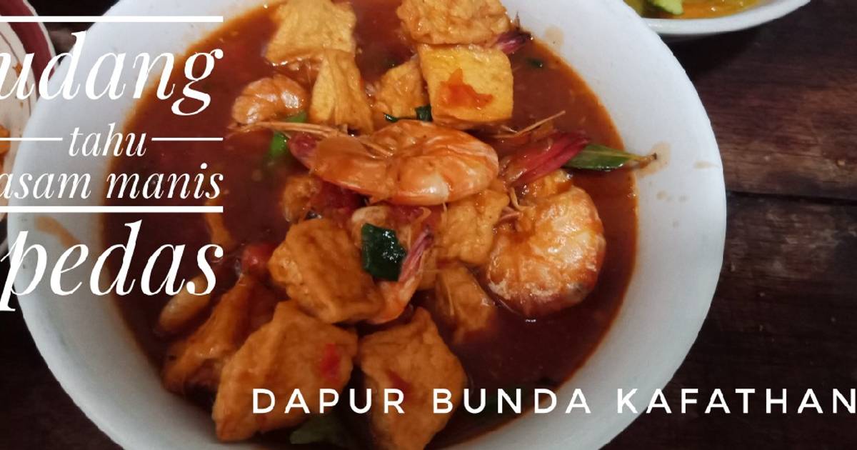 Resep Udang Tahu Asam Manis Pedas Oleh Ita Juwita Cookpad