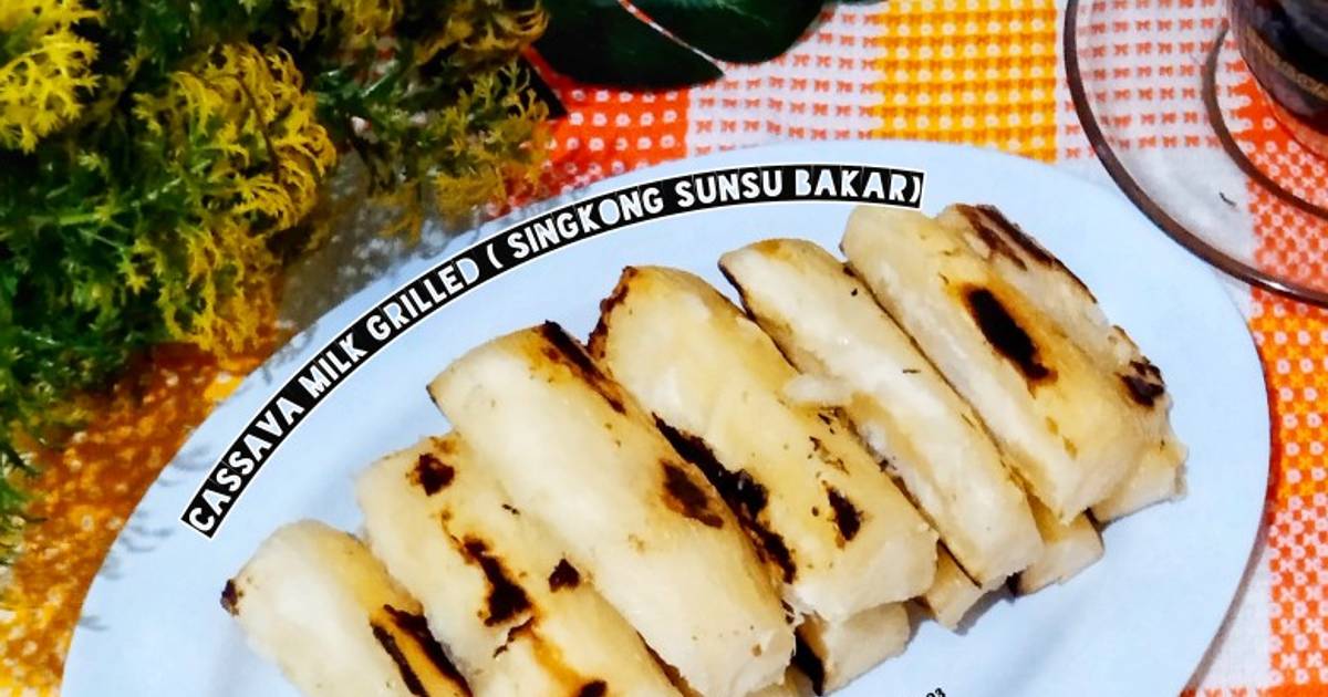 Resep Cassava Milk Grilled Singkong Susu Bakar Oleh Lanjarsih Mama