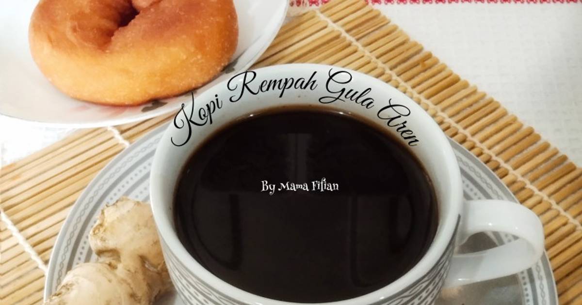 Resep Kopi Rempah Gula Aren Oleh Lanjarsih Mama Fifian Masakanrumahan