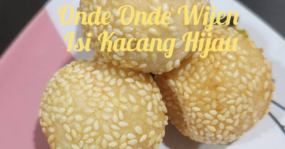 Resep Onde Onde Wijen Isi Kacang Hijau Oleh Dapur Ima Cookpad