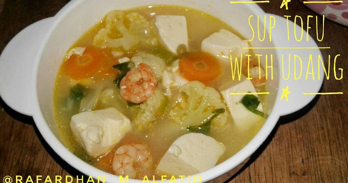 Resep Sup Tofu With Udang Mpasi 1 Oleh Nani Bunda Rafardhan Cookpad