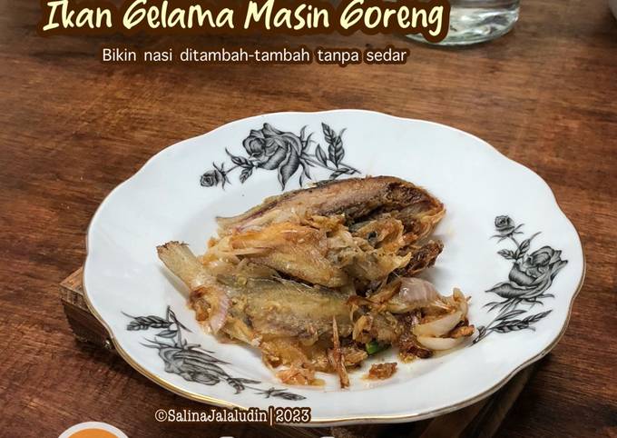 Resipi Ikan Gelama Masin Goreng Oleh Salina Jalaludin Cookpad