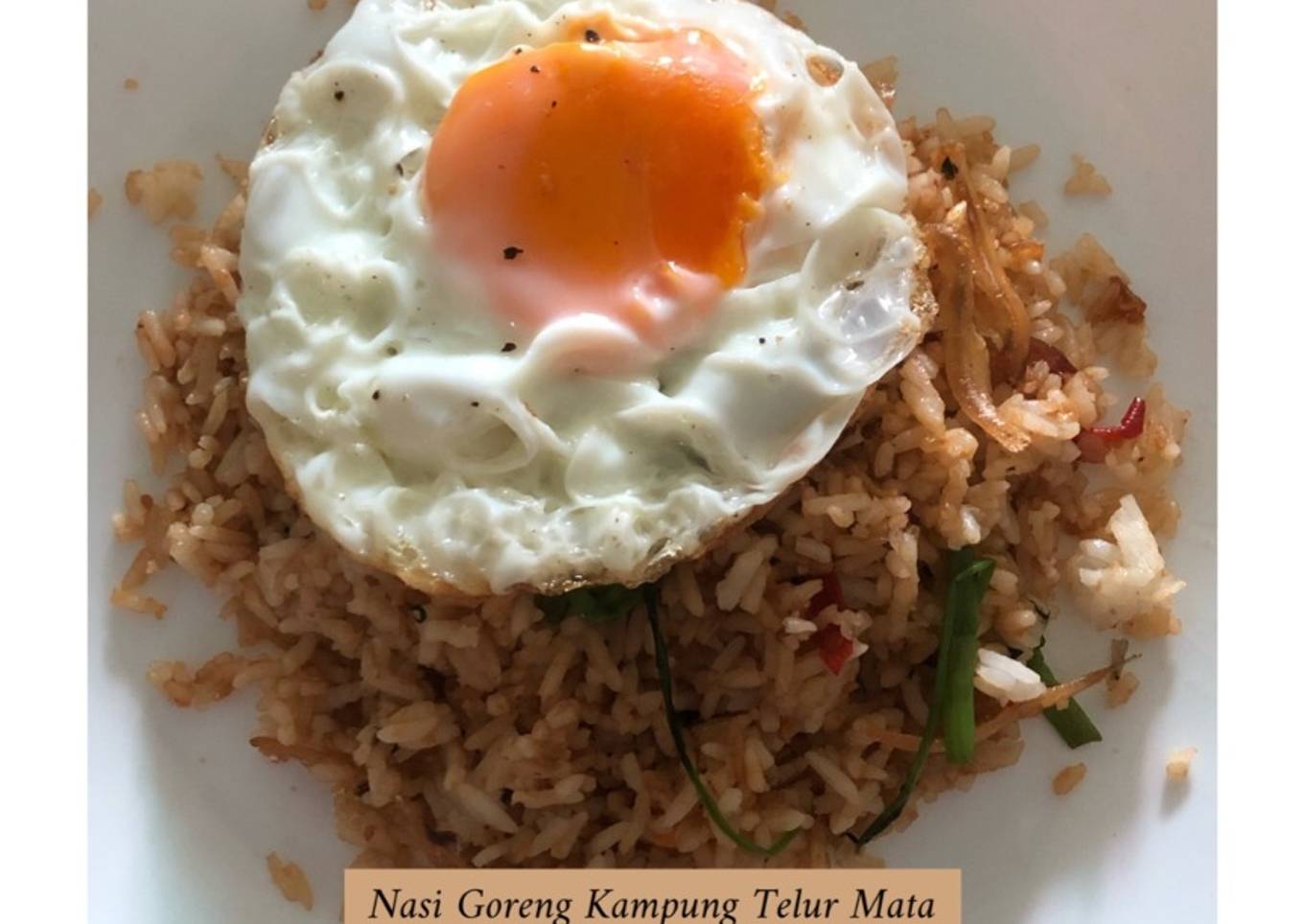 Resepi Nasi Goreng Kampung Telur Mata Yang Boleh Manjain Lidah Dan