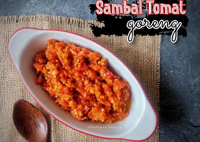 Resep Sambal Tomat Goreng Oleh Prita Karina Cookpad