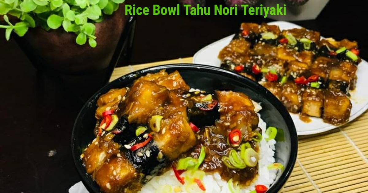 Resep Rice Bowl Tahu Nori Teriyaki Oleh Zuniatul Yuta Cookpad