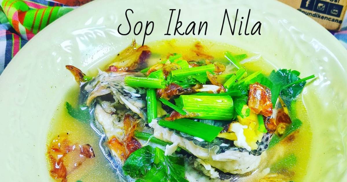 Resep Sop Ikan Nila Oleh Chiensyn Kuliner Cookpad