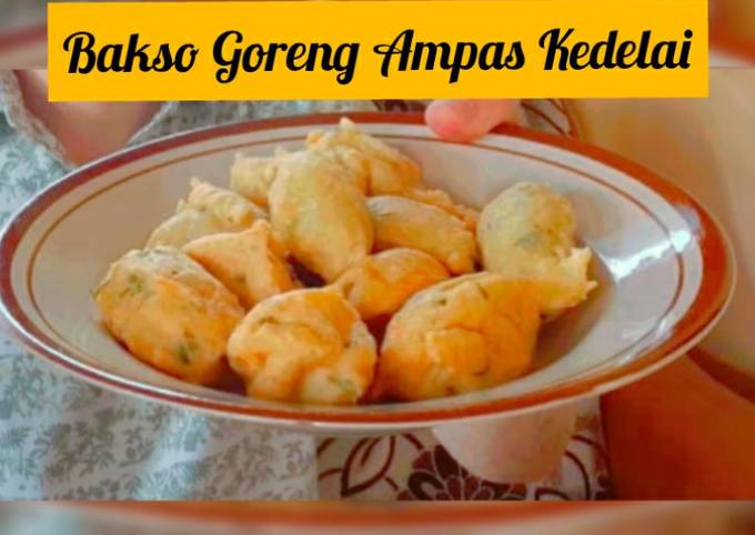 Resep Bakso Goreng Ampas Susu Kedelai Oleh Sisca Puspita Sari Cookpad