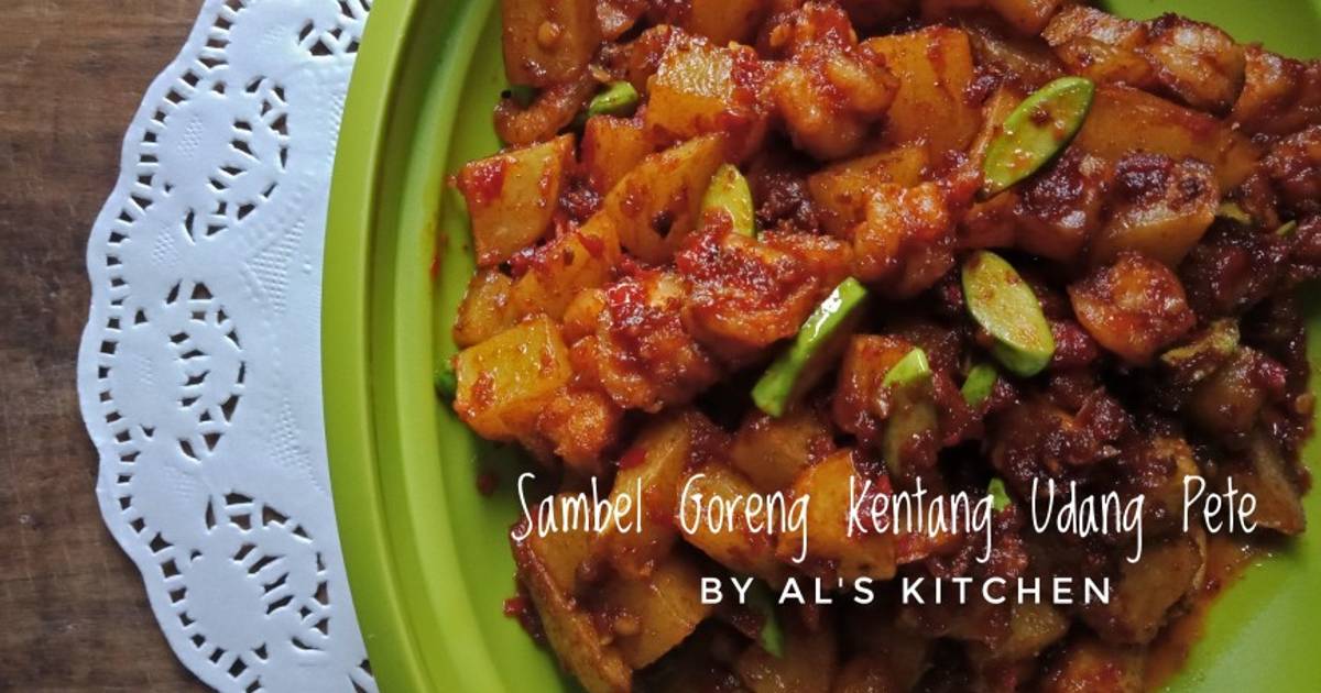 Resep Sambel Goreng Kentang Udang Pete Oleh Almira Susilowati Cookpad