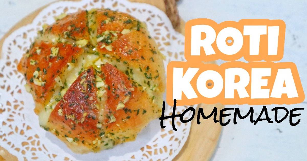 Resep Korean Garlic Cheese Bread Roti Korea Yang Lagi Viral Oleh Suka