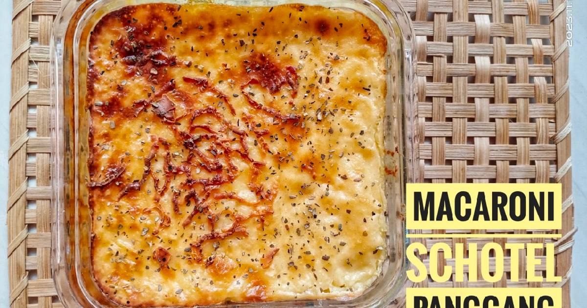 Resep Macaroni Schotel Panggang Oleh Aang Hudaya Cookpad