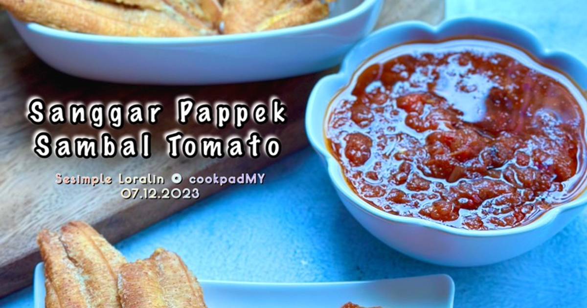 Resipi Sanggar Pappek Dengan Cicahan Sambal Tomato Pisang Ketuk Oleh