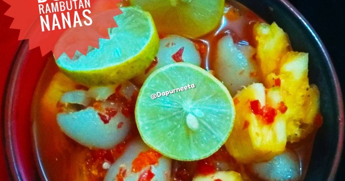 Resep Asinan Buah Rambutan Nanas Oleh Dapur Neeta Cookpad