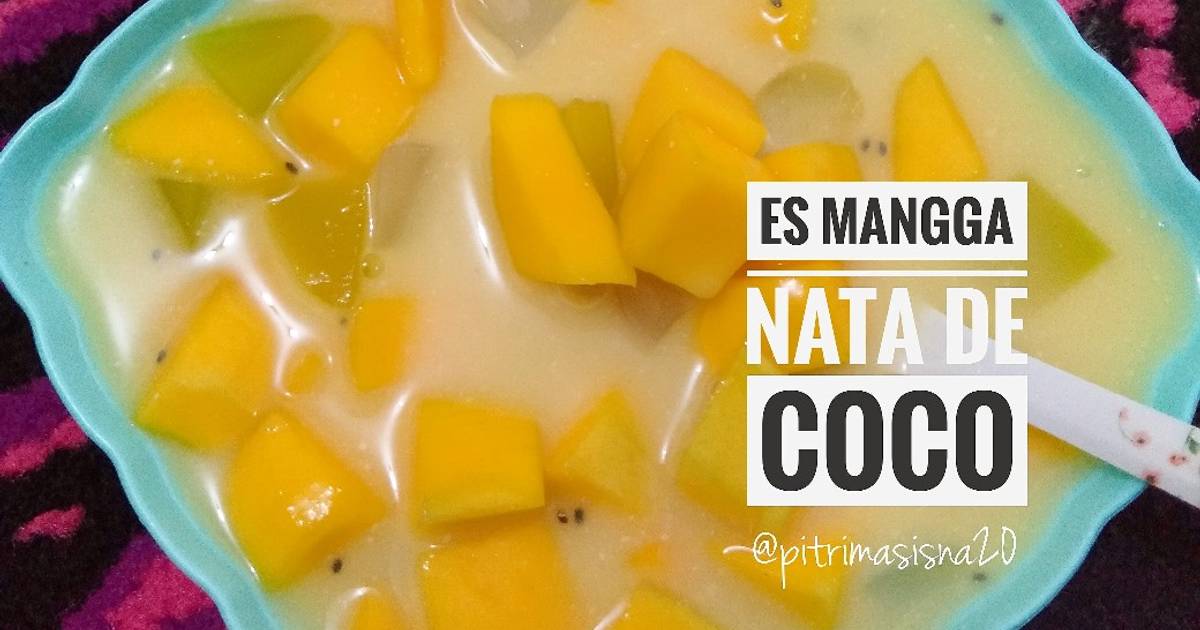 Resep Es Mangga Nata De Coco Es Mangga Susu Es Mangga Selasih Oleh