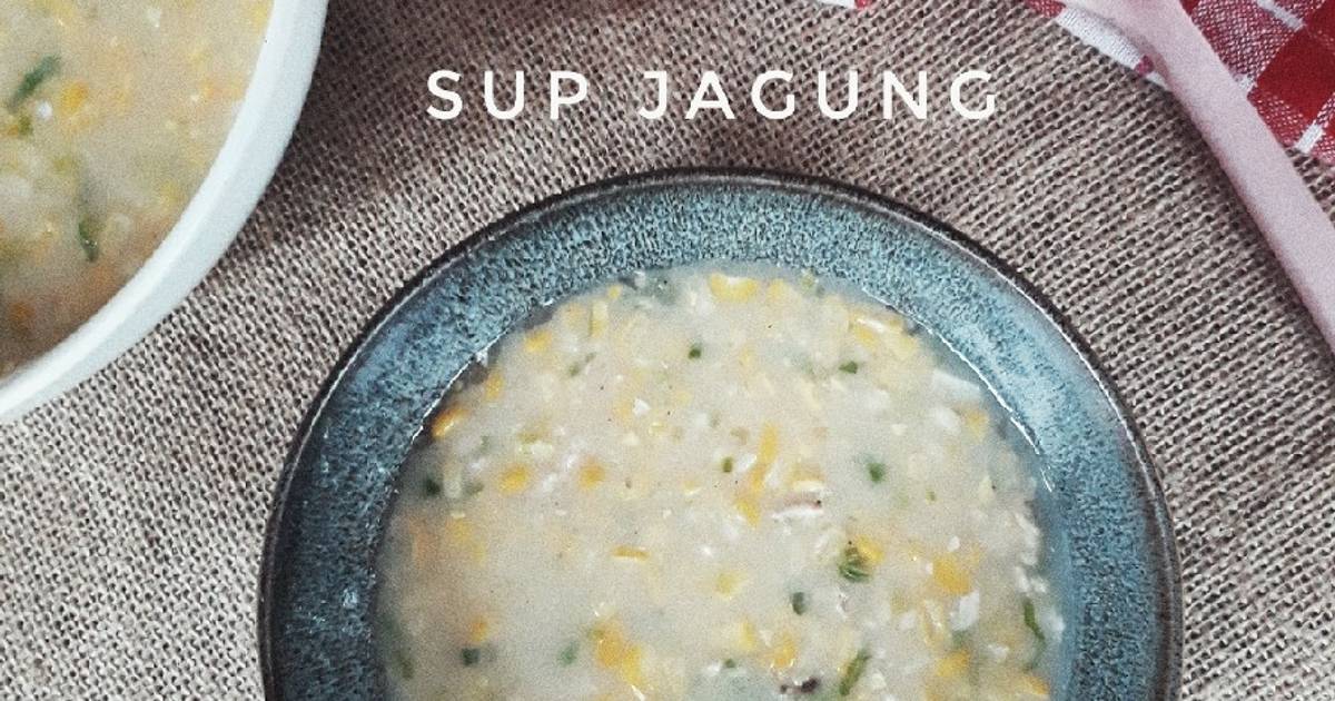 Resep Sup Jagung Simple Oleh Ghina Arum Cookpad