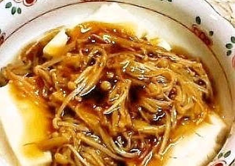Tofu with Nametakestyle Enoki Mushroom Sauce Recipe by cookpad.japan