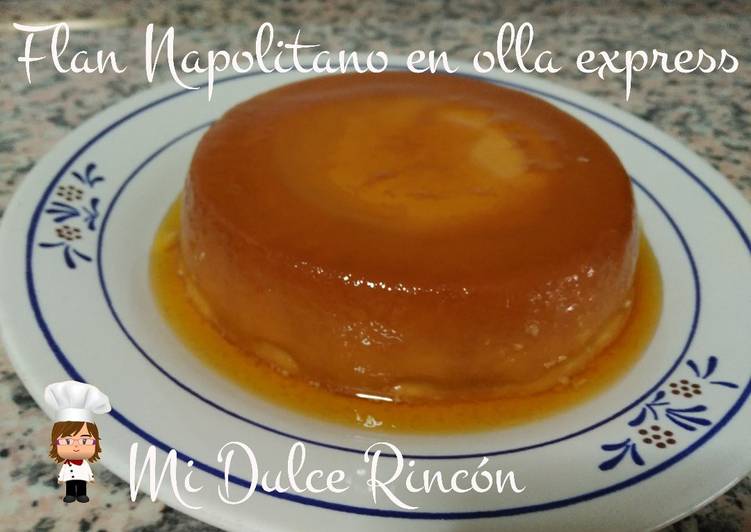 Flan Napolitano En Olla Express Receta De Mi Dulce Rincón Cookpad