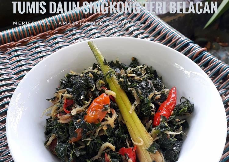 cara membuat Tumis Daun Singkong Teri Belacan