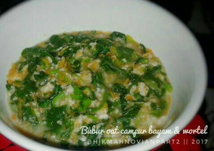 resep lengkap untuk Bubur oat campur bayam & wortel