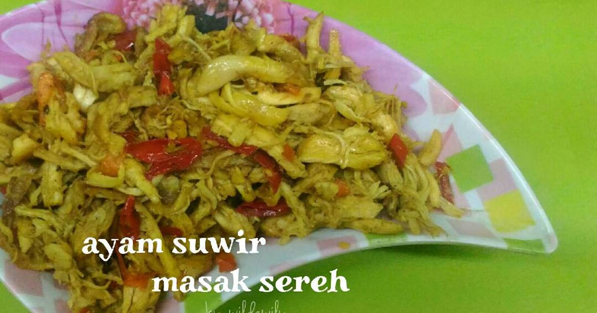 Resep Ayam Suwir Masak Sereh ala Wilda Wily