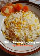 388 resep nasi goreng jagung manis enak dan sederhana 