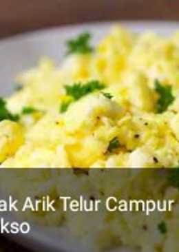 Orak Arik Telur Campur Bakso