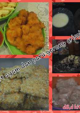 Fillet ayam dan paru goreng crisphy