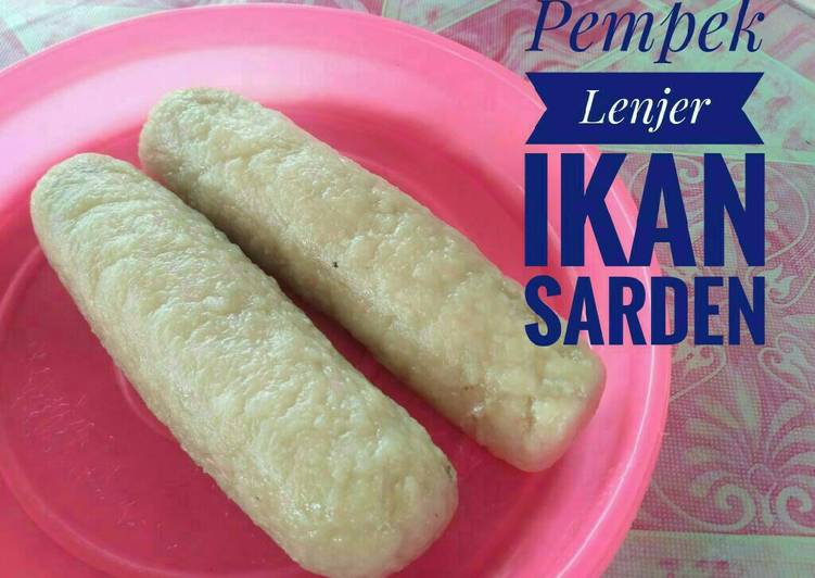 bahan dan cara membuat Pempek Lenjer Ikan Sarden