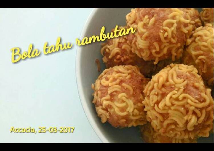 cara membuat Bola tahu rambutan