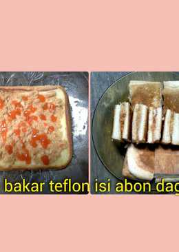 ðŸžRoti bakar teflon isi abon dagingðŸž