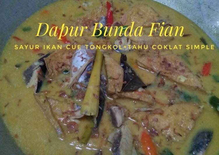 resep Sayur ikan cue Tongkol+tahu coklat simple