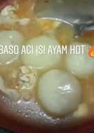 Baso aci isi ayam kuah pedas