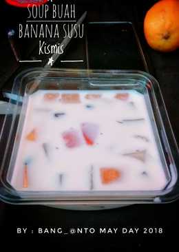 Soup Buah Banana Susu Kismis