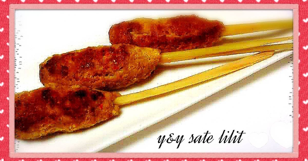  Resep Sate lilit ayam oleh yNy Cookpad