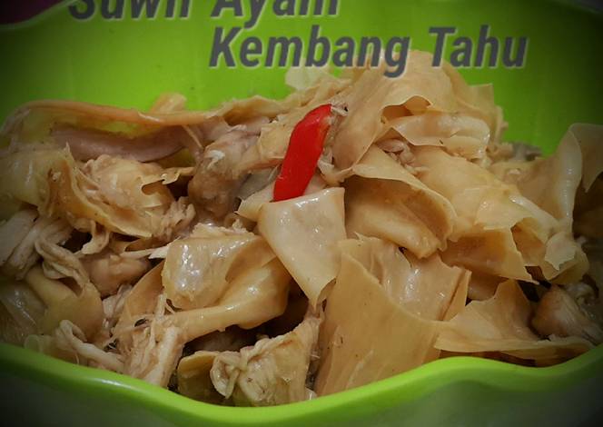 Resep Suwir Ayam Kembang Tahu oleh @Dapoer_Hanina - Cookpad