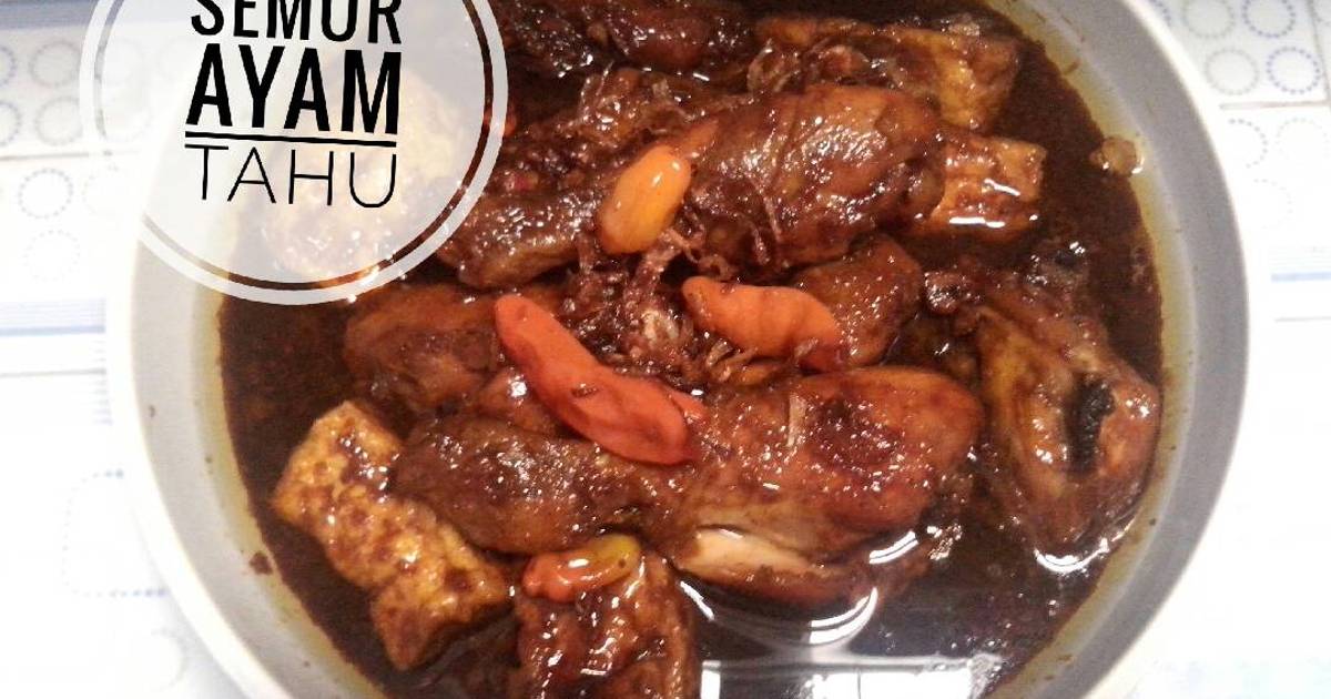  Semur ayam tahu  90 resep Cookpad