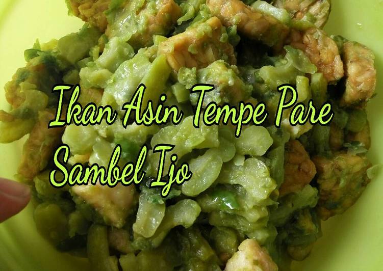 bahan dan cara membuat Ikan Asin Tempe Pare Sambel Ijo