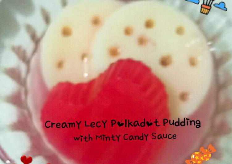 resep Creamy Lecy Polkadot Pudding with Minty Candy Sauce #RecookPudingPolkadot