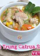 Canh Trung Catrua Soup #FestivalResepAsia #DagingAyam #Vietnam