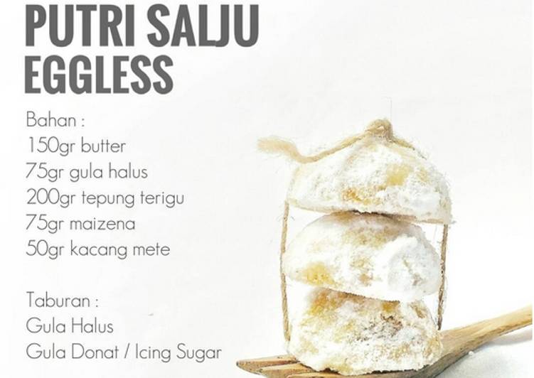 bahan dan cara membuat Putri Salju Eggless Lumer